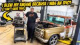 I Was An Idiot And BLEW THE ENGINE In My Mid-Engined Corvette-Powered Pickup Truck (TOTALED)