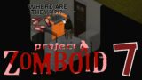 I need antibiotics stat! Project Zomboid 7