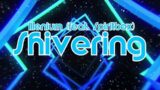 ILLENIUM (feat. Spiritbox) – Shivering (Lyric Video)