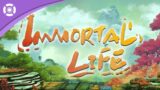 Immortal Life – Early Access Launch Trailer