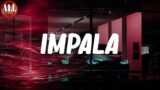 Impala (Lyrics) – Young Nudy
