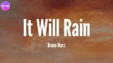 It Will Rain – Bruno Mars (Lyric Video) | Sam Smith, Ed Sheeran,…
