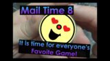 It's time for everyone's favorite game!! – Mail Time 8