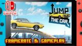 Jump The Car – (Nintendo Switch) – Framerate & Gameplay