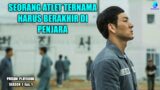 KEHIDUPAN BARU SEORANG ATLET TERNAMA  !!! Alur Cerita Film Prison Playbook Season 1 Episode 1