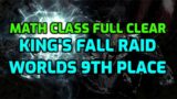 KING'S FALL RAID DAY 1 CLEAR ALL ENCOUNTERS w/ Math Class Destiny 2