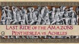 Last Ride of the Amazons: Penthesilea vs. Achilles | A Tale from Greek Mythology