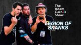 Legion of Skanks | The Adam Carolla Show 08/16/2022