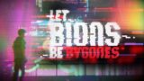 Let Bions Be Bygones Trailer
