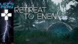 Let's Play Retreat to Enen | Ep. 8 – Bears And Ruins And Wolves