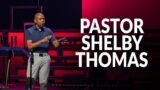 Life Verse – Pastor Shelby Thomas