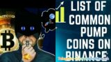 List of Common Pump Coins chosen by Pumpers on Binance