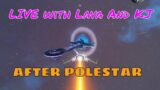 Live With Lava and KJ  No Man's Sky Endurance After Polestar