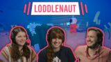 Loddlenaut – Breeh, Briony & Sarah #tinyteams2022