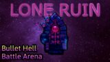 Lone Ruin | New Bullet Hell Arena Battler