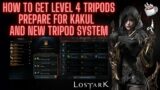 Lost Ark How To Prepare Tripods for Kakul and New System ~EASILY GET ALL YOUR TRIPODS TO LEVEL 4~