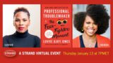 Luvvie Ajayi Jones + Nedra Glover Tawwab: Professional Troublemaker