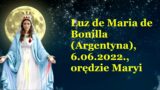 Luz de Maria de Bonilla (Argentyna), 6.06.2022., OREDZIE MARYI