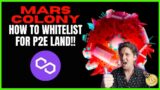 MARS COLONY : HOW TO WHITELIST LAND ON POLYGON!