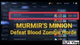 MIR4 MISSION – Murmir's Minion (Defeat Blood Zombie Horde) #nft #crypto #wemix #draco #free2play