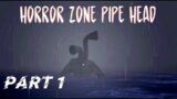 MISTERI MONSTER LAUT KEPALA PIPA! – Horror zone : Pipe Head Indonesia Gameplay