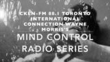 MKULTRA Mind Control Radio Series Episodes 13-15: Claudia Mullen Testimony & Interview
