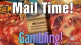 Mail Time! Gambling!