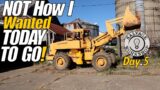 Major Issue STOPPED me in my TRACKS! ~ Day 5 ~ 1965 Allis Chalmers 645 Loader