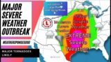 Major Severe Weather Outbreak Upcoming!