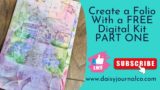 Make a Junk Journal Folio With Free Digital Kit PART ONE