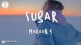 Maroon 5 – Sugar (Lyric Video)