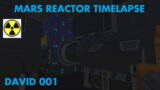 Mars Reactor Timelapse