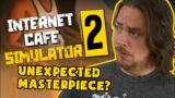 Maybe this game is BETTER than you think – Internet Cafe Simulator 2