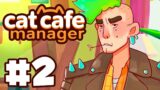 Meeting All the Customers! | Let's Play: Cat Cafe Manager | Ep 2