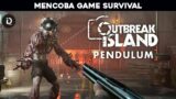 Mencoba Game Survival Outbreak Island Pendulum