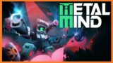 Metal Mind – First Two Bosses Gameplay