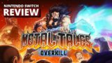 Metal Tales: Overkill Nintendo Switch Review