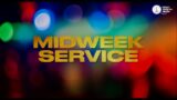 Midweek Service | Island Center | 2nd August 2022