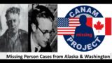 Missing 411- David Paulides Presents Missing Person cases from Alaska and Washington