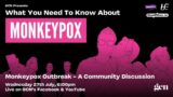 Monkeypox Outbreak – A Community Discussion