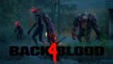 Moving on killing Zombies | Back 4 Blood