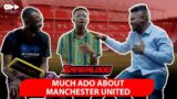 Much Ado about Manchester United