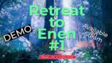 My thoughts on a NEW Survival Game called RETREAT TO ENEN! Stream VOD