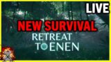 NEW SURVIVAL Retreat To Enen Live! Early Access Launch!