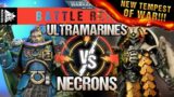 **NEW TEMPEST OF WAR** Ultramarines vs Necron 2000pts | Warhammer 40,000 Battle Report