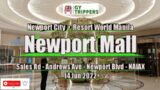 NEWPORT MALL – RESORT WORLD MANILA – NEWPORT CITY – PASAY (Newport Blvd -Sales Rd -NAIAX)- 14.Jun.22
