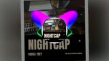 NIGHTCAP – So Take It Easy
