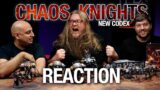 New Chaos Knight Codex Reaction