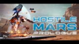 New Hostile Mars Prologue Demo Gameplay Dev Stream!