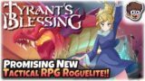 New Tactical RPG Roguelite! | Let's Try: Tyrant's Blessing